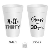 30th Birthday Styrofoam Cups - Hello 30, Cheers to 30 Years
