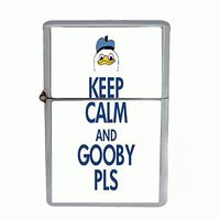 KEEP CALM AND GOOBY PLS Dual Torch Lighter D-063