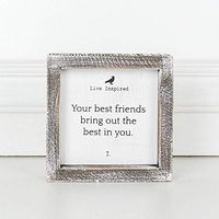 5" X 5" X 1.5" Wood Framed Sign (Live Inspired, Your Best Friends.), White/Black – 10680
