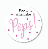 40ct, Pop it When She Pops Stickers, Baby Shower Champagne, Beer, Soda, Wine Favor Stickers, 2 inches (#007-PP)