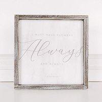 10" X 10" X 1.5" Wood Framed Sign (I Must Have Flowers Always.), White/Grey – 30149
