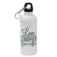 Love Laughter Happily Ever After White Aluminum Sports 20 oz Water Bottle