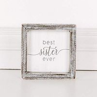5" x 5" x 1.5" Wood Framed Sign (Best Sister Ever), White/Gray – 17615