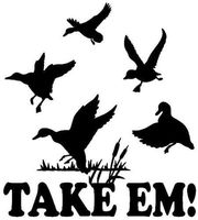 Ducks Decal Take Em, MD Waterfowl Bird Hunting Vinyl Window and Truck Stickers, Die Cut Vinyl Decal For Windows, Cars, Trucks, Tool Boxes, Laptops, Macbook Virtually Hard, Smooth Surface, White 12 In