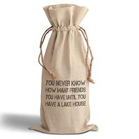 Cotton Custom Wine Gift Bag Know Have Until You A Lake House Housewarming & Party Accessories Natural Canvas Drawstring Design Only