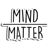 Mind Over Matter Quotes Sticker Motivation Stickers Waterbottle Sticker Tumblr Stickers Laptop Stickers Vinyl Stickers