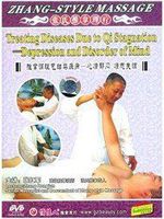 Treating Diseases Due to Qi Stagnation - Depression and Disorder of Mind ( Zhang-Style Massage)