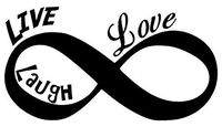 Live Laugh Love Forever Infinity - Sticker Graphic - Auto, Wall, Laptop, Cell, Truck Sticker for Windows, Cars, Trucks