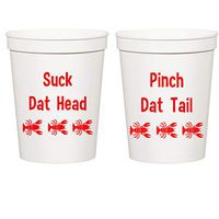 Crawfish Boil Suck Dat Head, Pinch Dat Tail White Plastic Stadium Cups (10 cups)