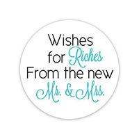60ct - 1.5" - Wishes for Riches for The New Mr and Mrs, Lottery Ticket Wedding Favor Stickers (#214-BA)