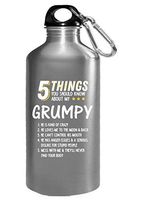 5 Things You Should Know About My Grumpy - Funny Grandpa Grumpy GIft - Water Bottle