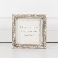 5" X 5" X 1.5" Wood Framed Sign (I Love You More Than.), White/Gray – 65093