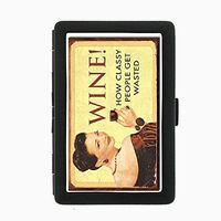 Perfection In Style Black Color Metal Cigarette Case D-015 Wine How Classy People Get Wasted Drinking Distressed Retro Vintage