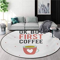 RUGSMAT Funny Words Machine Washable Round Bath Mat,Ok But First Coffee Quote Mug with A Heart Shape On Polka Dotted Background Non-Slip No-Shedding Bedroom Soft Floor Mat,Diameter-35 Inch