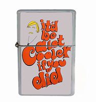 Be A Lot Cooler If You Did Funny 70's Flip Top Oil Cigarette Lighter
