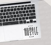 Stay Humble Hustle Decal Sticker For Macbook Ipad Laptop Iphone Car Window
