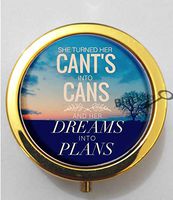 BlackKey She Turned Her Can'ts into Cans and Her Dreams into Plans 3-Compartment Decorative Pocket Gift Box Case Organizer for Pill, Color 2 -564