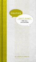 Knock Knock Chit Chat for All Occasions Book, Politics