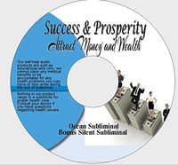 Success & Prosperity, Money Success for Prosperity Subliminal Persuasion Attract Money & Wealth Subliminal CD