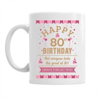80th Happy Birthday Gift Mug Present for 80 Women 10oz Coffee Mug