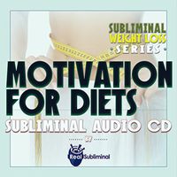 Subliminal Weight Loss Series: Motivation to Diet Subliminal Audio CD