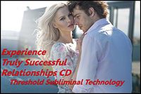 Experience Truly Successful Reationships Threshold Subliminal with Piano Moods Music CD