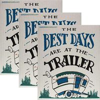 Swedish Dishcloths Best Days are at The Trailer Set of 3 Cloths | ECO Friendly Reusable Absorbent Cleaning Cloth