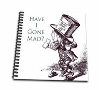 3dRose Hatter Have I Gone Mad Alice in Wonderland-Drawing Book, 8 by 8-inch (db_110410_1)