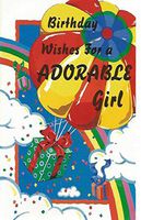 Birthday Wishes For a ADORABLE Girl (V11)