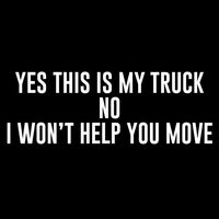 Yes This Is My Truck Vinyl Decal Sticker | Cars Trucks Vans Walls Laptops Cups | White | 7.5 X 2.6 Inch | KCD1780
