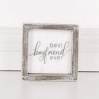 5" x 5" x 1.5" Wood Framed Sign (Best Boyfriend Ever), White/Gray – 17620