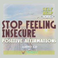 Self Help Series: Stop Feeling Insecure Positive Affirmations Audio CD