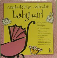 Scrapbooking Calendar Baby Girl