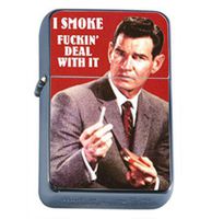 I Smoke; Deal With It, Rude!!! Windproof Refillable Flip Top Oil Lighter with Tin Gift Box D-057