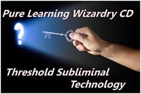 Pure Learning Wizardry Threshold Subliminal with Binaural Beats Cover CD
