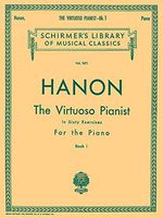 Virtuoso Pianist in 60 Exercises - Book 1: Schirmer Library of Classics Volume 1071 Piano Technique (Schirmer's Library, Volume 1071)