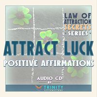 Law of Attraction Secrets Series: Attract Luck Positive Affirmations Audio CD