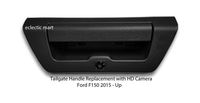 Tailgate Handle Backup Camera, 2015-UP F150 (Design to Connect on to an aftermarket radios! Not Compatible with Factory Radio). Simply The Best Camera! Great Image at Night Without IR LED's!