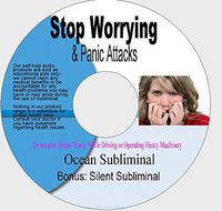 Stop Worrying, Stop Panic Attacks Subliminal CD