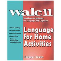 Kathryn J. Tomlin WALC 11 Language for Home Activities