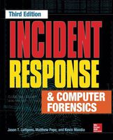 Incident Response & Computer Forensics, Third Edition