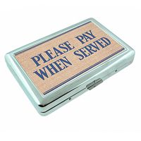 Metal Silver Cigarette Case Vintage Poster D-244 Please Pay When Served