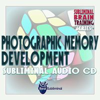 Subliminal Brain Training Series: Photographic Memory Development Subliminal Audio CD