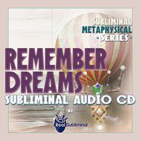Subliminal Metaphysical Series: Remember Dreams Subliminal Audio CD