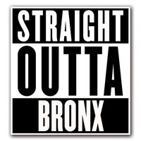 CUSTOMI BRONX Straight Outta Series Custom Decal Sticker for Car Truck Macbook Laptop Air Pro Vinyl