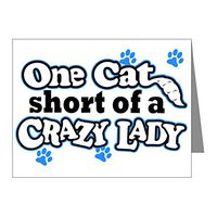 Note Card One Cat Short of a Crazy Lady