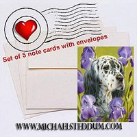 Michael Steddum English Iris, English Setter Note Card Set