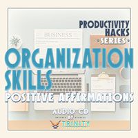 Productivity Hacks Series: Organization Skills Positive Affirmations Audio CD