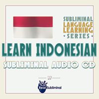 Subliminal Language Learning Series: Learn Indonesian Subliminal Audio CD