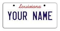 BleuReign Personalize Your Own Louisiana State Bicycle Bike Stroller Children's Toy Car 3"x6" License Plate Tag